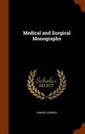 Cover: Medical and Surgical Monographs - Arkose Press