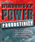 Cover: Microsoft Windows XP Power Productivity - Sybex