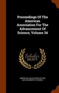 Cover: Proceedings Of The American Association For The Advancement Of Science, Volume 34 - Arkose Press
