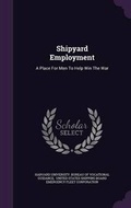 Cover: Shipyard Employment - Palala Press