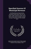 Cover: Specified Sources Of Municipal Revenue - Palala Press