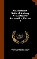Cover: Annual Report - National Advisory Committee for Aeronautics, Volume 2 - Arkose Press