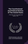 Cover: The Constitutional And Political History Of The United States - Palala Press