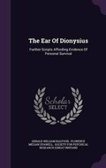 Cover: The Ear Of Dionysius - Palala Press