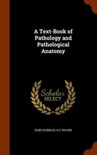 Enlarge image Cover: A Text-Book of Pathology and Pathological Anatomy - Arkose Press