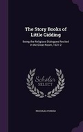 Cover: The Story Books of Little Gidding - Palala Press