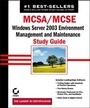 Cover: MCSA/MCSE: Windows Server 2003 Environment Management and Maintenance Study Guide - Sybex Inc.,U.S.