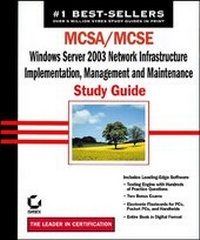 Enlarge image Cover: MCSA/MCSE: Windows Server 2003 Network Infrastructure, Implementation, Management and Maintenance Study Guide - Sybex Inc.,U.S.