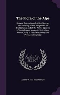 Enlarge image Cover: The Flora of the Alps - Palala Press