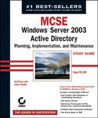 Enlarge image Cover: MCSE: Windows Server 2003 Active Directory Planning Implementation, and Maintenance Study Guide - Sybex Inc.,U.S.