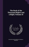 Cover: The Book of the Thousand Nights and a Night; Volume 10 - Palala Press