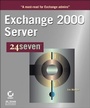 Cover: Exchange 2000 Server 24seven - Sybex