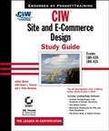 Cover: CIW Site and E-Commerce Design Study Guide - Sybex