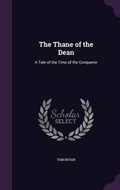 Cover: The Thane of the Dean - Palala Press