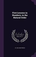 Cover: First Lessons in Numbers, in the Natural Order - Palala Press