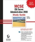 Cover: MCSE ISA Server 2000 Administration Study Guide - Sybex