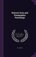 Cover: Historic Eras and Paragraphic Pencilings - Palala Press