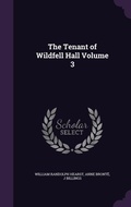 Cover: The Tenant of Wildfell Hall Volume 3 - Palala Press