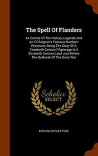 Enlarge image Cover: The Spell Of Flanders - Arkose Press