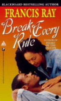 Enlarge image Cover: Break Every Rule - Kensington Publishing