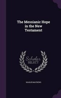 Bild: The Messianic Hope in the New Testament - Palala Press