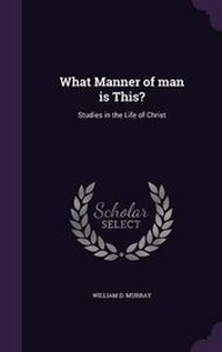 Enlarge image Cover: What Manner of Man Is This? - Palala Press
