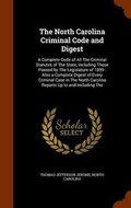 Cover: The North Carolina Criminal Code and Digest - Arkose Press