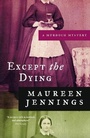 Cover: Except the Dying - McClelland & Stewart Inc.