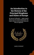 Bild: An Introduction to the History of the Principal Kingdoms and States of Europe - Arkose Press