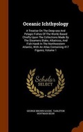 Cover: Oceanic Ichthyology - Arkose Press