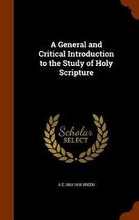 Enlarge image Cover: A General and Critical Introduction to the Study of Holy Scripture - Arkose Press