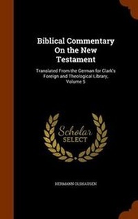 Bild: Biblical Commentary On the New Testament - Arkose Press