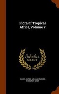 Cover: Flora Of Tropical Africa, Volume 7 - Arkose Press