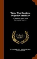 Cover: Victor Von Richter's Organic Chemistry - Arkose Press