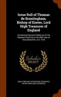 Cover: Issue Roll of Thomas de Brantingham, Bishop of Exeter, Lord High Treasurer of England - Arkose Press