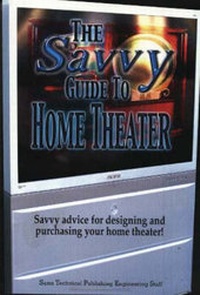 Abbildung von: The Savvy Guide to Home Theater - Indy-Tech Publishing