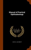 Cover: Manual of Practical Ophthalmology - Arkose Press