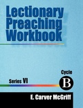 Cover: Lectionary Preaching Workbook, Series VI, Cycle B - CSS Publishing Company