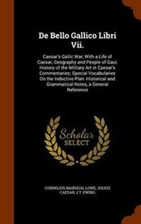 Enlarge image Cover: De Bello Gallico Libri Vii. - Arkose Press