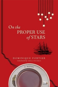 Enlarge image Cover: On the Proper Use of Stars - McClelland & Stewart