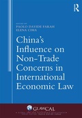 Cover: China's Influence on Non-Trade Concerns in International Economic Law - Routledge