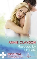 Cover: Rescued By Dr Rafe - Mills & Boon