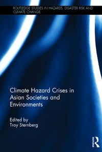 Bild vergrößern Bild: Climate Hazard Crises in Asian Societies and Environments - Routledge