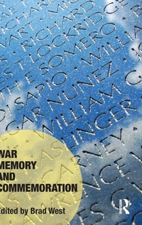 Enlarge image Cover: War Memory and Commemoration - Routledge