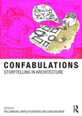 Cover: Confabulations : Storytelling in Architecture - Routledge
