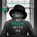 Cover: Be Frank with Me - HarperCollins