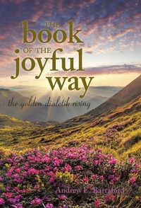 Abbildung von: The Book of the Joyful Way - iUniverse