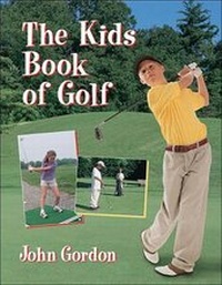 Abbildung von: The Kids Book of Golf - Kids Can Press