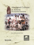 Cover: Aboriginal Cultures in Alberta - Government of Alberta