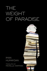 Enlarge image Cover: The Weight of Paradise - Interlink Books